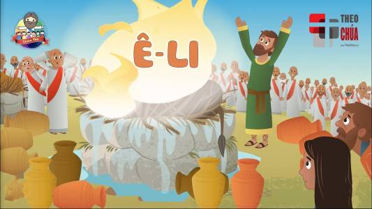 Ê-li Lửa Từ Trên Trời Giáng Xuống