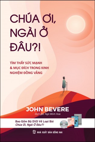 Chúa ơi, Ngài ở Đâu?!