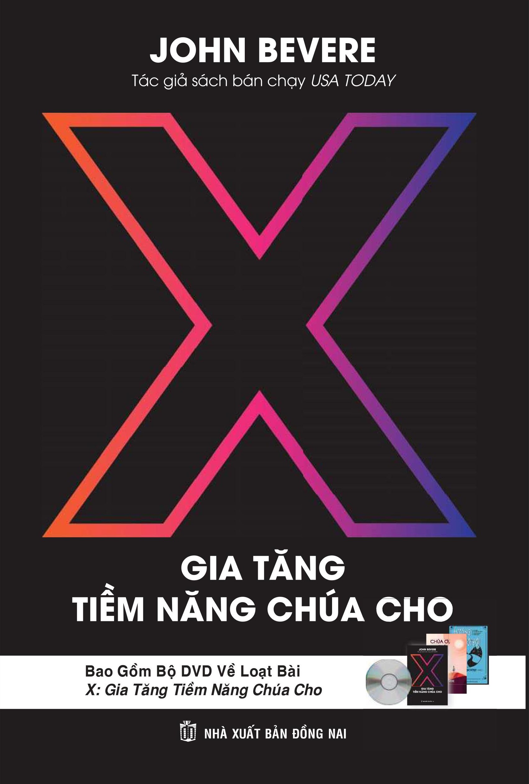 X: Gia Tăng Tiềm Năng Chúa Cho