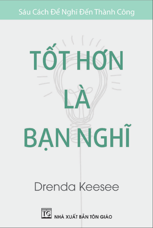 Tốt Hơn Là Bạn Nghĩ